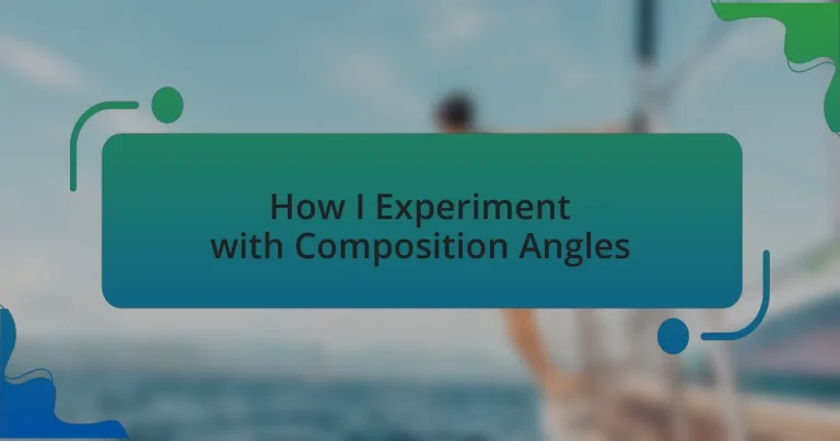 How I Experiment with Composition Angles