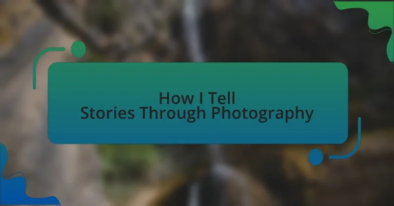How I Tell Stories Through Photography