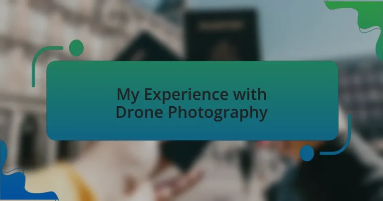 My Experience with Drone Photography