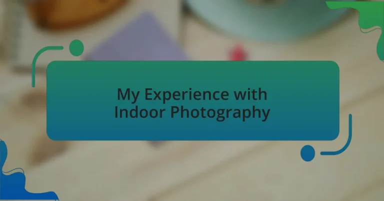 My Experience with Indoor Photography