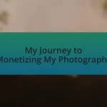 My Journey to Monetizing My Photography