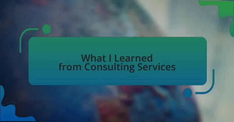 What I Learned from Consulting Services