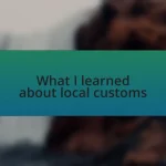 What I learned about local customs