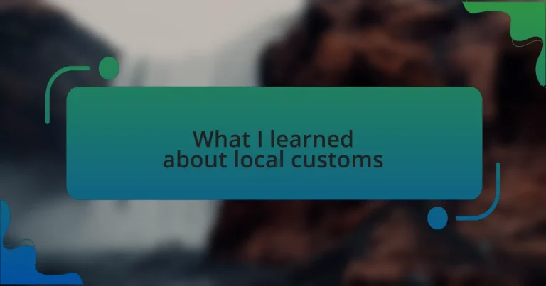 What I learned about local customs