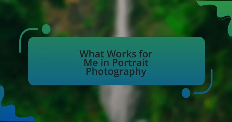 What Works for Me in Portrait Photography